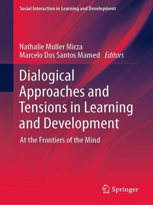 cover image of Dialogical Approaches and Tensions in Learning and Development